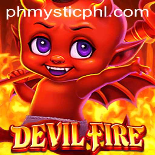 Exploring DevilFire: Unraveling the Mysteries of PH MYSTIC